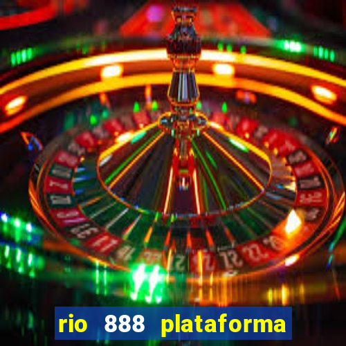 rio 888 plataforma de jogos